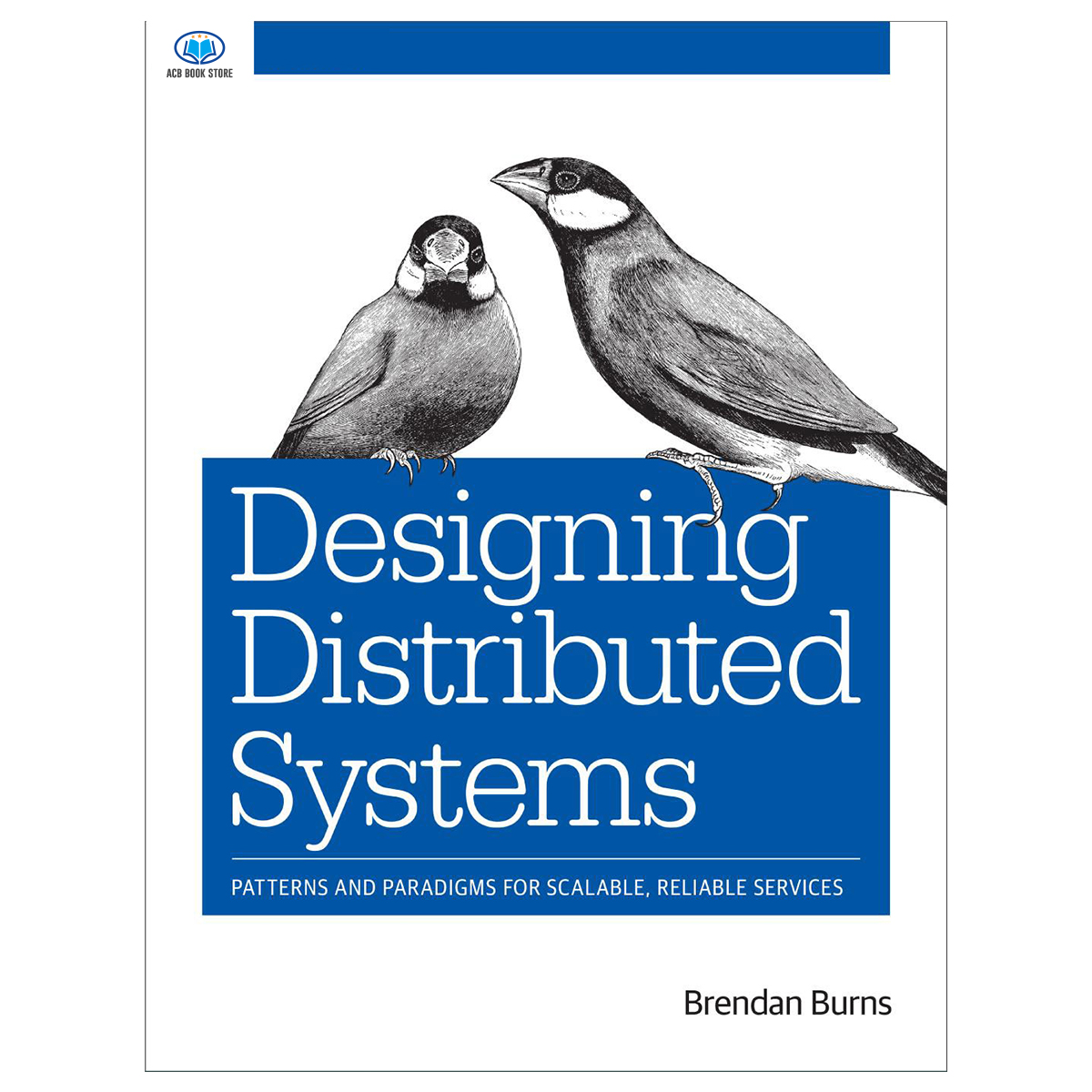 Sách Designing Distributed Systems - ACB Bookstore
