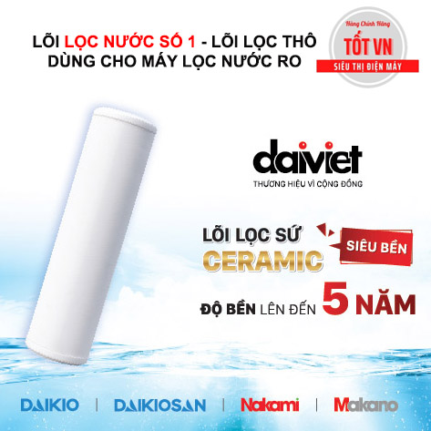 Lõi lọc nước ceramic đại việt, linh kiện thay thế cho máy lọc nước ro, điện máy tốt vn