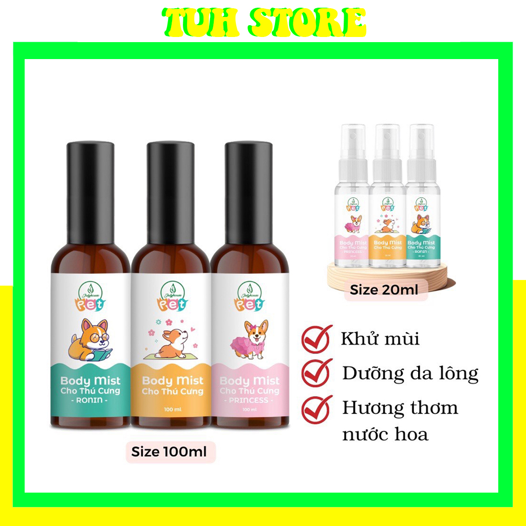 Body mist xịt thơm khử mùi danh cho chó mèo thú cưng, dưỡng da lông,hương nước hoa thơm lâu 20ml/100ml tuh