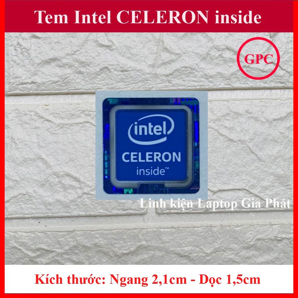 Tem intel celeron inside thay tem máy tính tem laptop tem pc