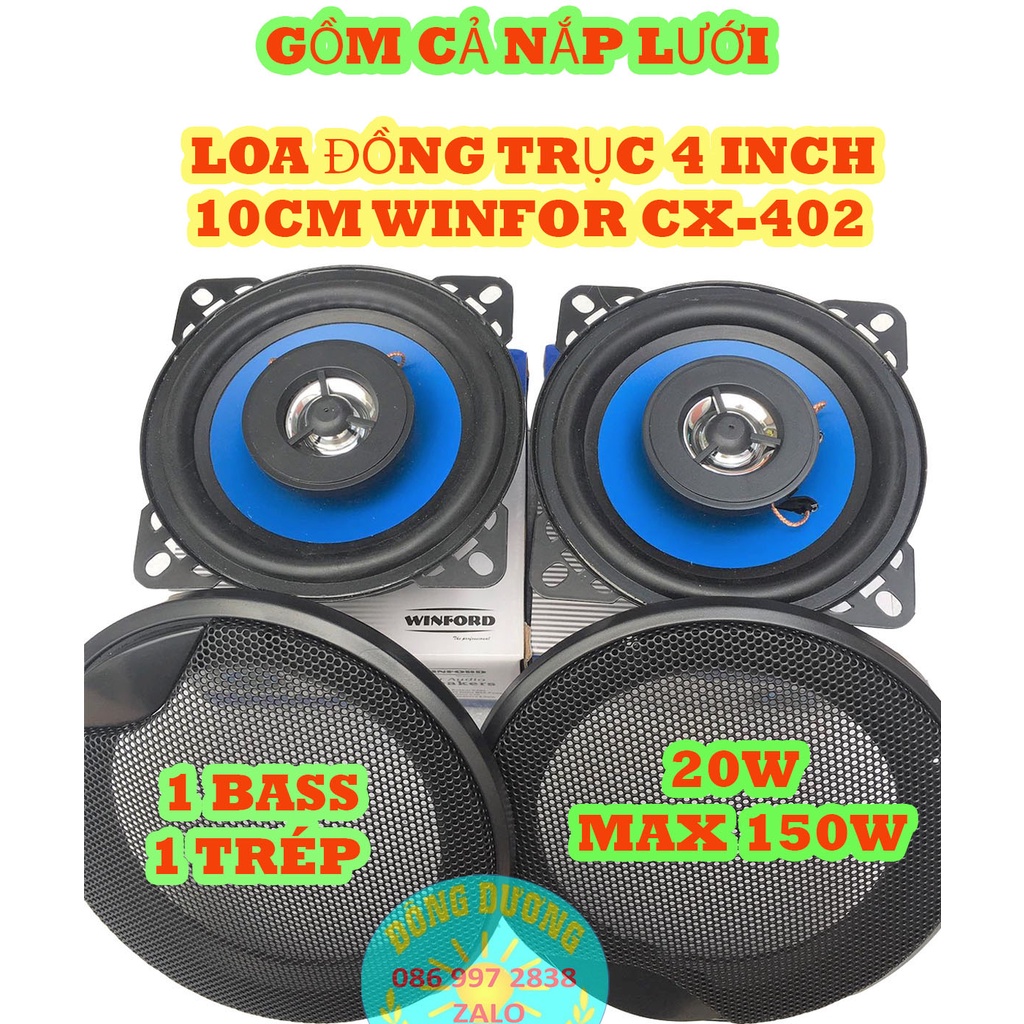 Loa ô tô- loa đồng trục - winford cx402 - gồm cả bass treble - giá 2 chiếc kèm nắp