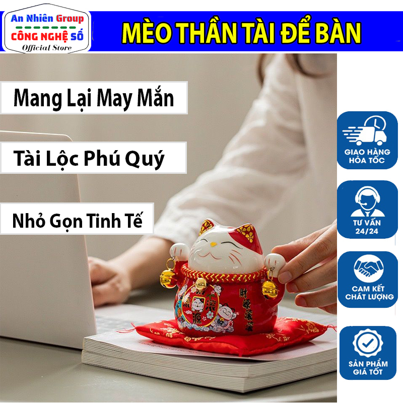 Mèo thần tài để bàn, mèo thần tài may mắn, mang tài lộc, phú quý, mèo thần tài đút tiền, chất lượng gốm sứ cao cấp, mèo thần tài trang trí, phòng khách, bàn làm việc, mèo thần tài đựng tiền, mèo thần tài để oto