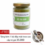 [HCM]Bột Trà Xanh Nguyên Chất Bảo Lộc Chăm Sóc Da Thâm Và Sỉn Màu 100gr + Tặng Bộ Đắp Mặt Inox