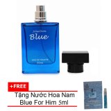 Nước hoa nam tính BLUE eau de toilette 50ml + Tặng Nước hoa nam Blue For Him eau de parfum 5ml