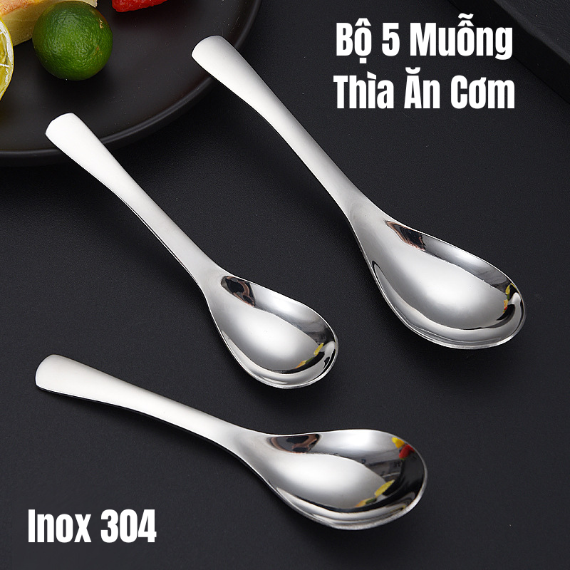 Bộ 5 thìa inox 304 cao cấp - muỗng ăn cơm súp - hàng đúng chuẩn inox 304 dày