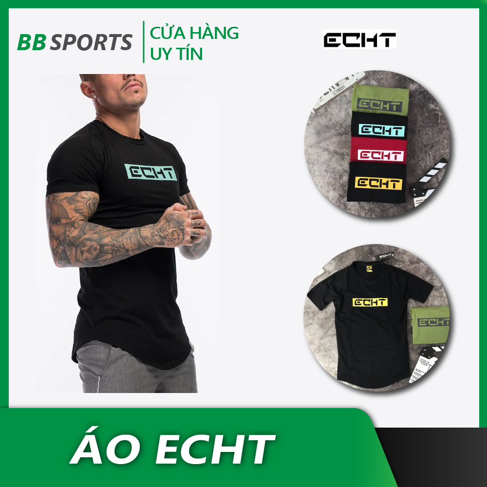 Áo thun echt cao cấp - áo tập gym hàng xuất dư xịn - bb sports