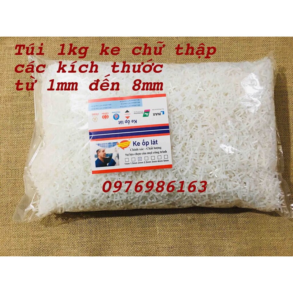 Túi 1kg Ke ốp lát gạch chữ thập ke ron mạch gạch 1mm 1.5mm 2mm 3mm 4mm 5mm