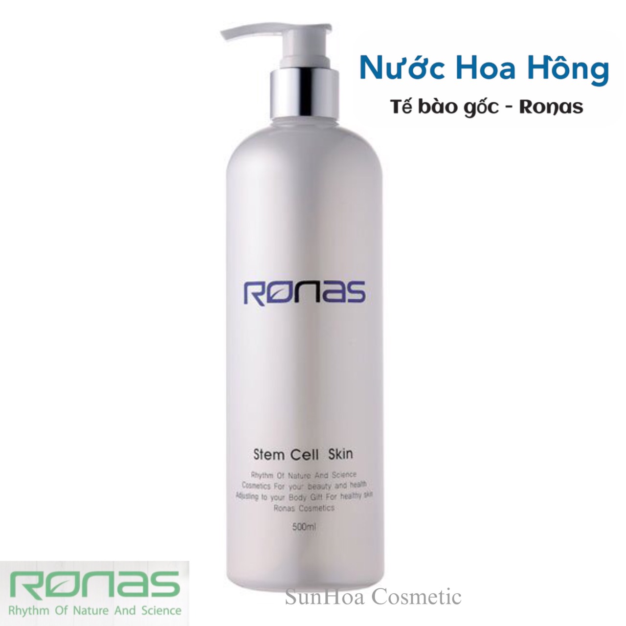 Ronas stem cell skin - nước hoa hồng tế bào gốc ronas 500ml