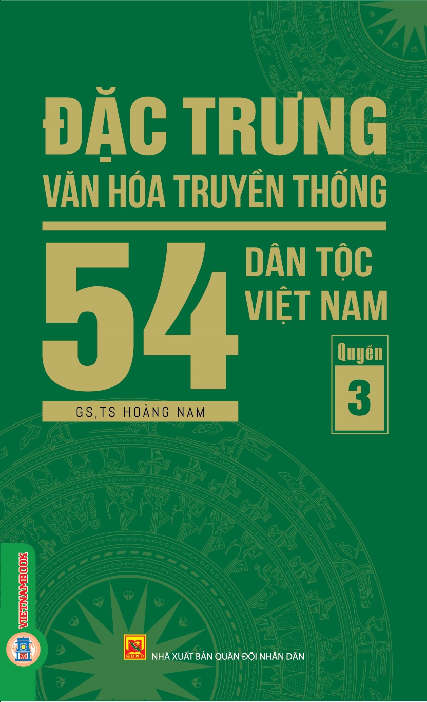 Đặc Trưng Văn Hóa Truyền Thống 54 Dân Tộc Việt Nam, Quyển 3: Dân tộc Khơ Mú, Kinh (Việt), La Chí, Ha La, La Hủ, Lào, Lô Lô, Lự, Mạ, Máng, MNông