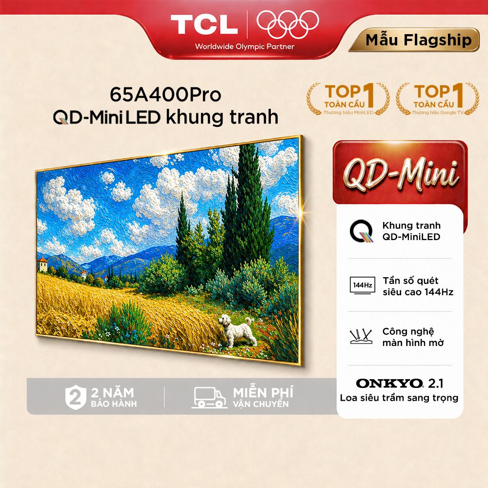 【Khung Tranh QD-Mini】TCL 65inch QD-MiniLED TV Khung Tranh Nghệ Thuật 65A400Pro -Công Nghệ Màn Hình Matte Cao Cấp - Mới 2026 - Bảo Hành 2 Năm - Hàng Chính Hãng