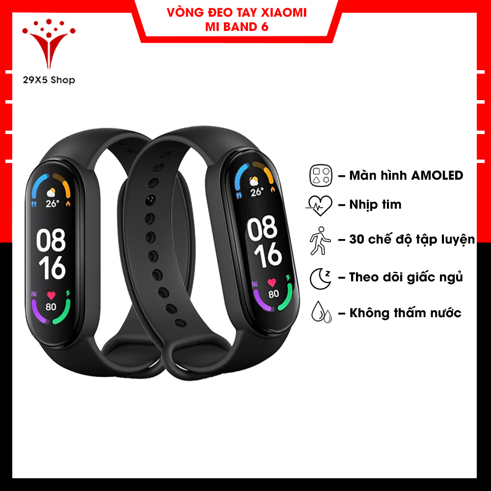 Vòng đeo tay thông minh Xiaomi Mi band 6 - Đồng hồ theo dõi sức khoẻ, theo dõi tập luyện thể thao - Màu đen Bản nội địa - 29X5 Shop