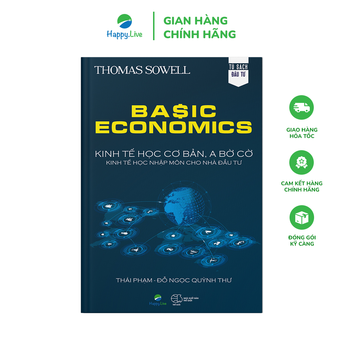 Sách basic economics: kinh tế học cơ bản, a bờ cờ, kinh tế học nhập môn cho nhà đầu tư