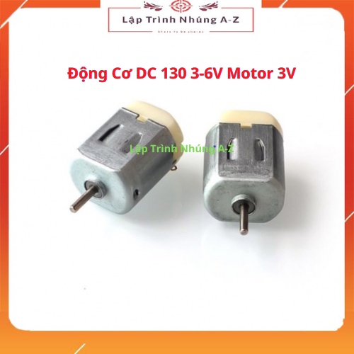 Động cơ dc 130 3-6v motor 3v