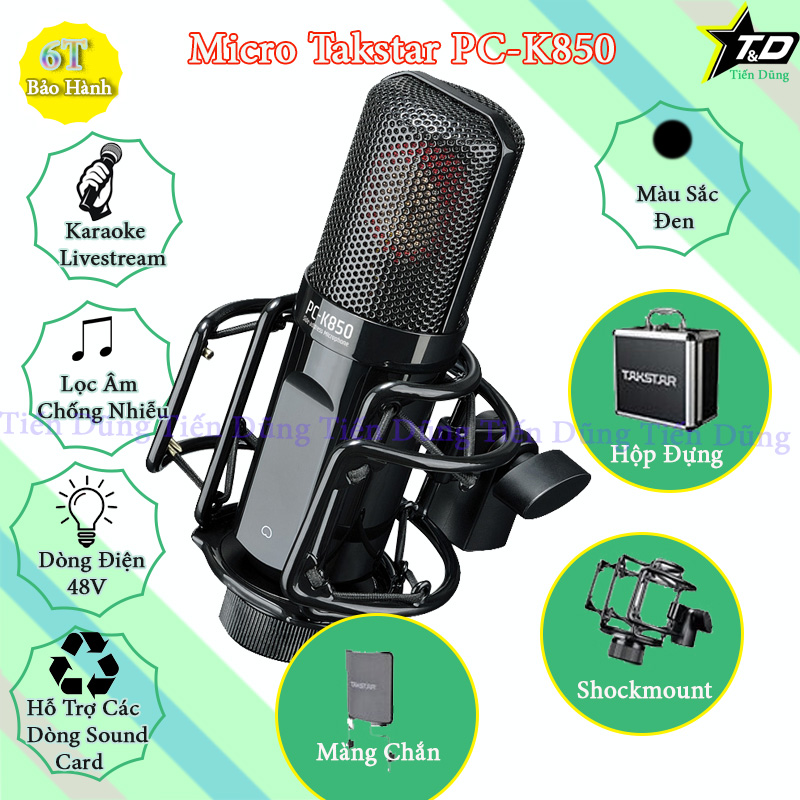 Mic thu âm PC-K850 Takstar cao cấp - Mic k850 chạy nguồn 48V dùng được tất cả các sound card