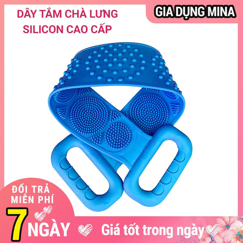 DÂY CHÀ LƯNG SILICONE TẨY TẾ BÀO CHẾT GIÚP LƯU THÔNG MÁU, DÂY TẮM CHÀ LƯNG 2 MẶT SILICONE