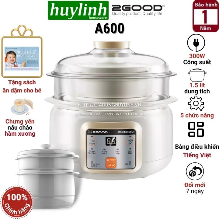Nồi hầm chậm, chưng yến, nấu cách thuỷ 2Good A600 - 1.5 lít - 2 tầng - Tặng sách ăn dặm