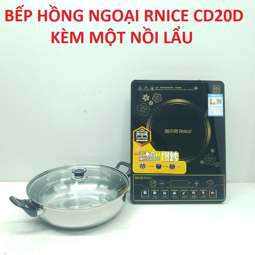 Bếp hồng ngoại rnice cd20d + tặng nồi lẩu inox 304