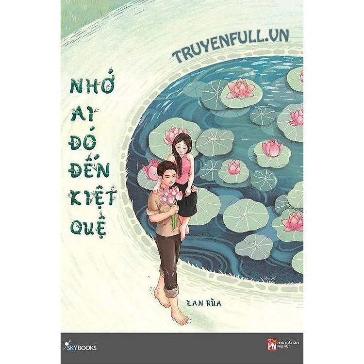 Nhớ Ai Đó Đến Kiệt Quệ (Bìa ngẫu nhiên)