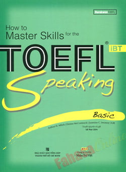 Fahasa - How To Master Skills For The Toefl iBT-Speaking-Basic