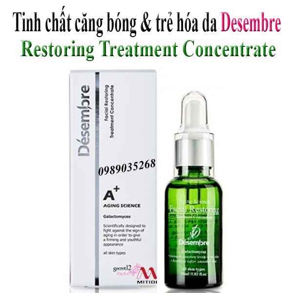 Tinh Chất Căng Bóng & Trẻ Hóa Desembre Restoring Treatment Concentrate 100ml