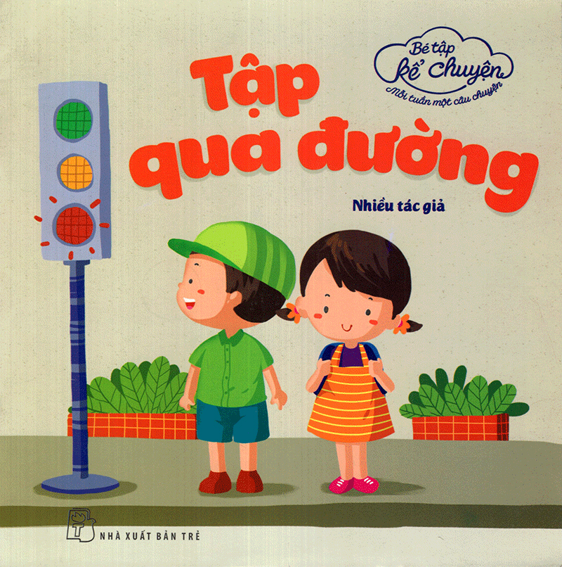 Bé tập kể chuyện - tập qua đường