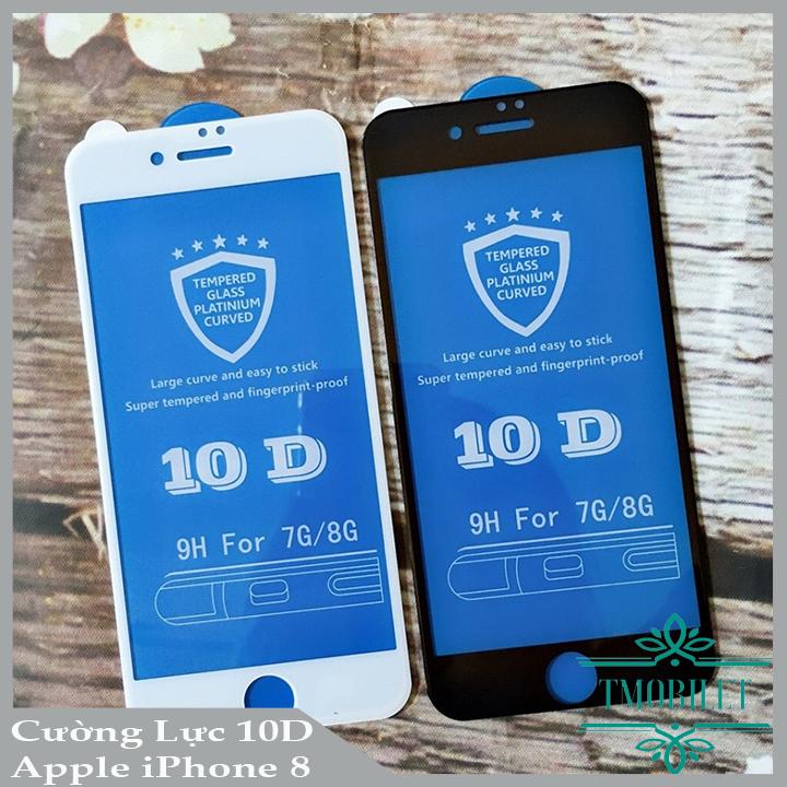 Apple iPhone 8 Kính Cường Lực Full Màn 10D Full Keo - Miếng Dán Màn Hình Điện Thoại