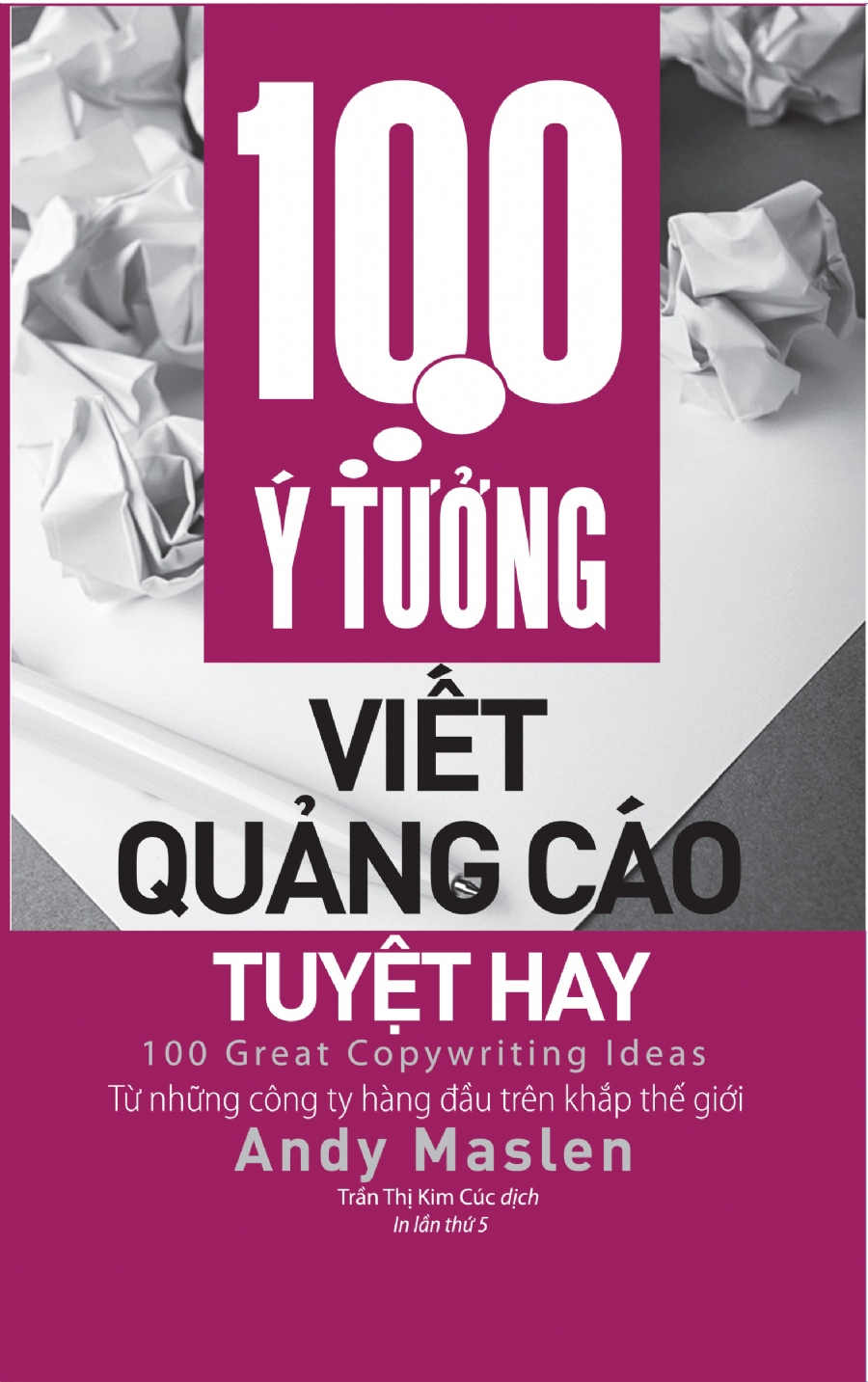 100 ý tưởng viết quảng cáo tuyệt hay