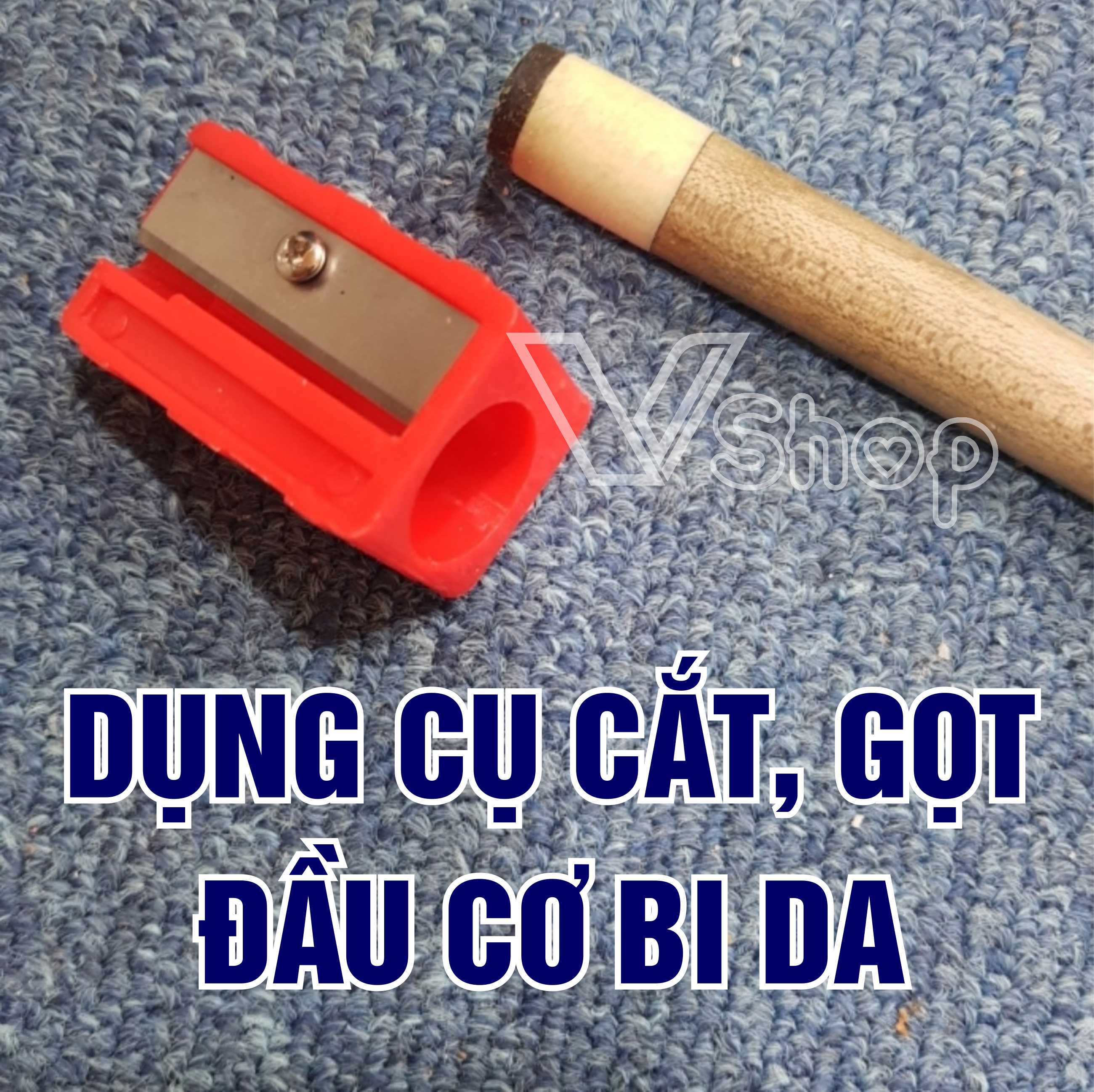 Dụng cụ gọt, cắt, sửa đầu cơ bida