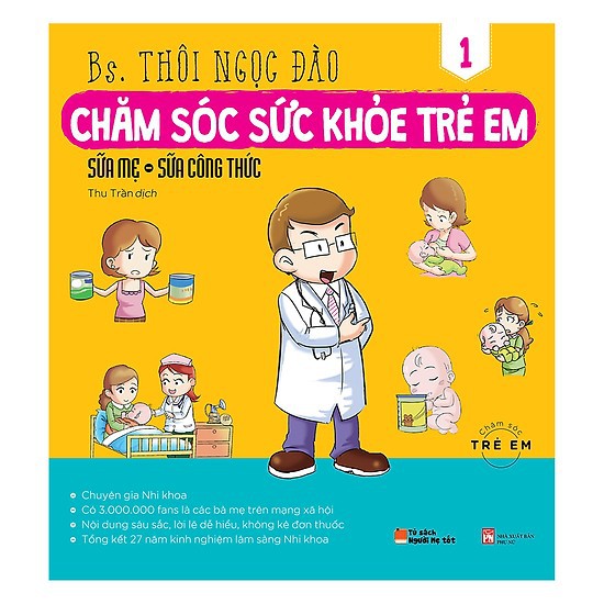 Sách - Chăm Sóc Sức Khỏe Trẻ Em : Sữa Mẹ Sữa Công Thức -