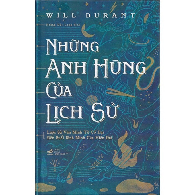 Nguyetlinhbook Sách - Những Anh Hùng Của Lịch Sử.