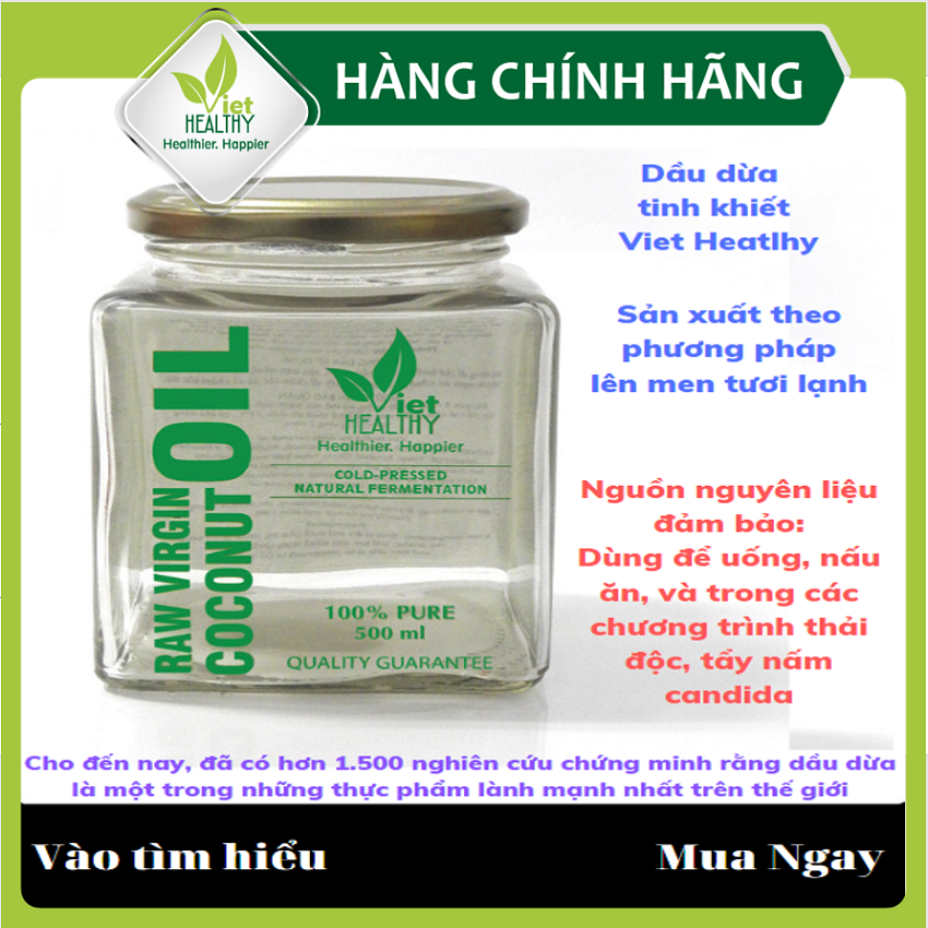 Dầu Dừa Lên Men Tách Lạnh Tinh Khiết  VietHealthy 500ml