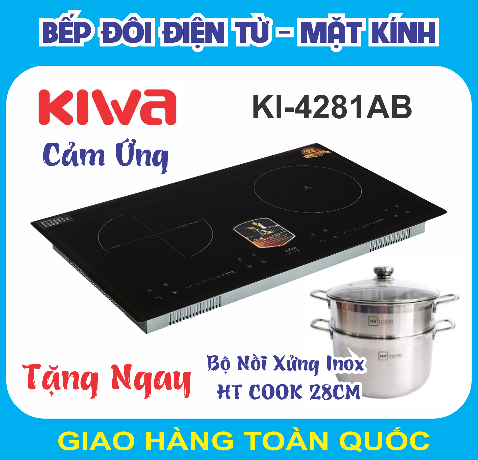 Bếp từ đôi kiwa ki-4281ab + bộ xửng hấp ht cook 28 cm