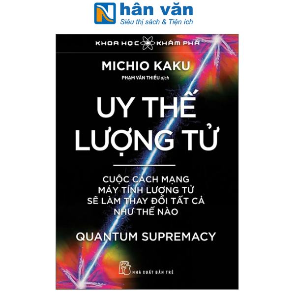 Books - Science of Discovery - Quantum Supremacy - How Will the Quantum Computer Revolution Change Everything?