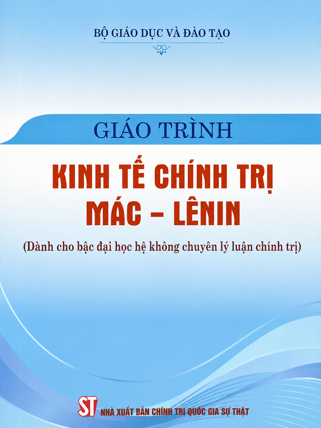 Sách - Giáo trình Kinh tế chính trị Mác -Lênin Bìa mới 2026 (Dành cho bậc đại học hệ không chuyên lý luận chính trị)