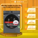Máy giặt Toshiba Inverter 10 kg TW-T21BU110UWV(MG) - GIAO TOÀN QUỐC - CHỈ MIỄN PHÍ HCM