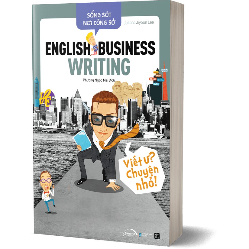 Sách - Sống Sót Nơi Công Sở - English Business Writing - Viết Ư? Chuyện Nhỏ 169K