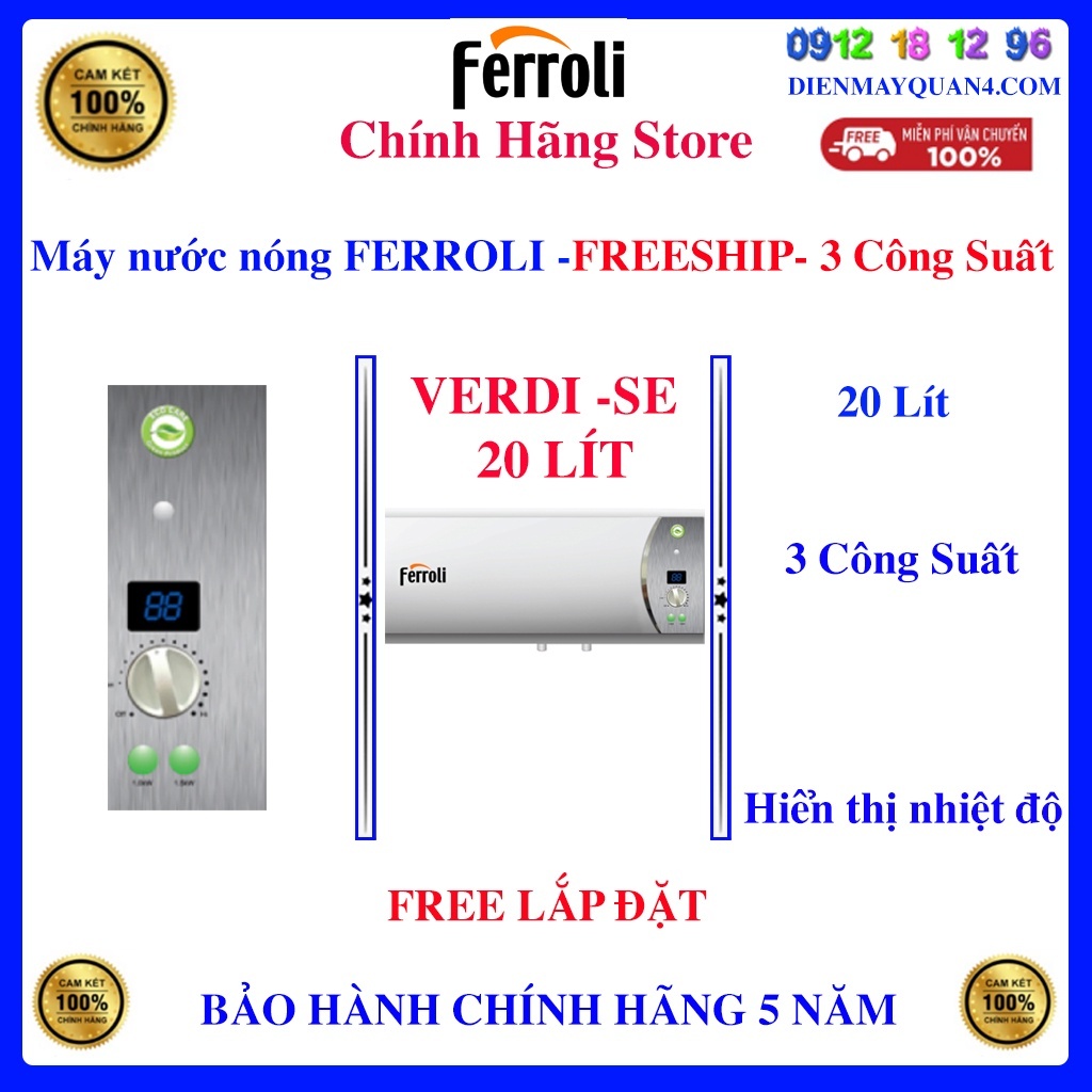 Máy nước nóng gián tiếp Ferroli Verdi SE 20L - Ferroli Verdi SE 20 LÍT