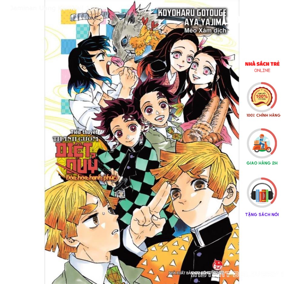 Sách - tiểu thuyết thanh gươm diệt quỷ: đóa hoa hạnh phúc - kimetsu no yaiba - nxb kim đồng