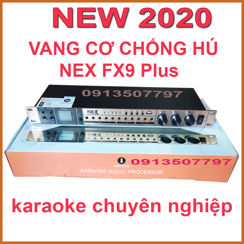 vang cơ nex fx9 plus  HÁT KARAOKE CHUYÊN NGHIỆP NEX FX9PLUS