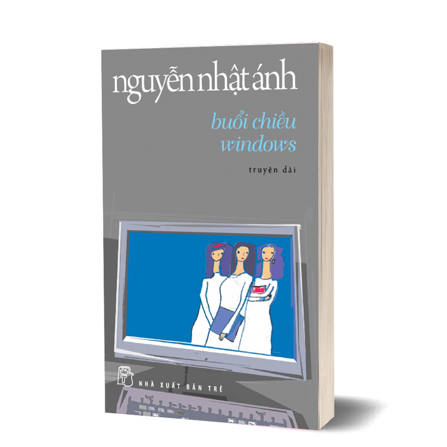 Buổi Chiều Windows - Nguyễn Nhật Ánh