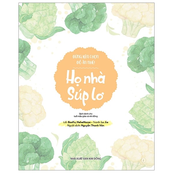 Sách - đừng kén chọn đồ ăn nhé: họ nhà súp lơ - truyện thiếu nhi