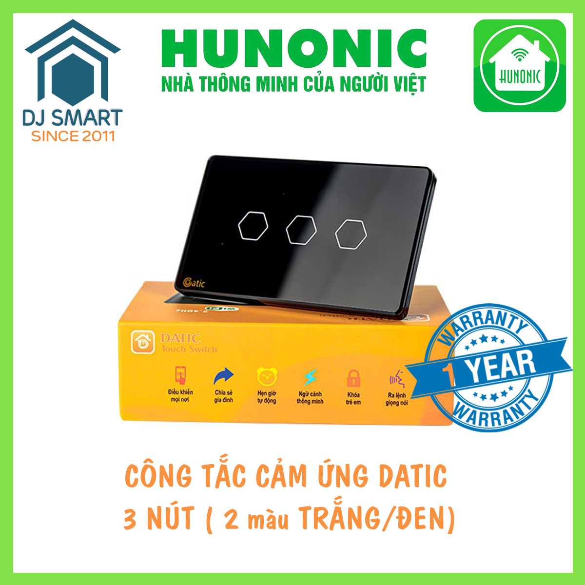 Công Tắc Cảm Ứng Thông Minh HUNONIC DATIC 3 Nút Đen/Trắng Công Tắc Wifi Điều Khiển Từ Xa Bằng Điện Thoại - Chính hãng bảo hành 12 tháng - DJ Smart