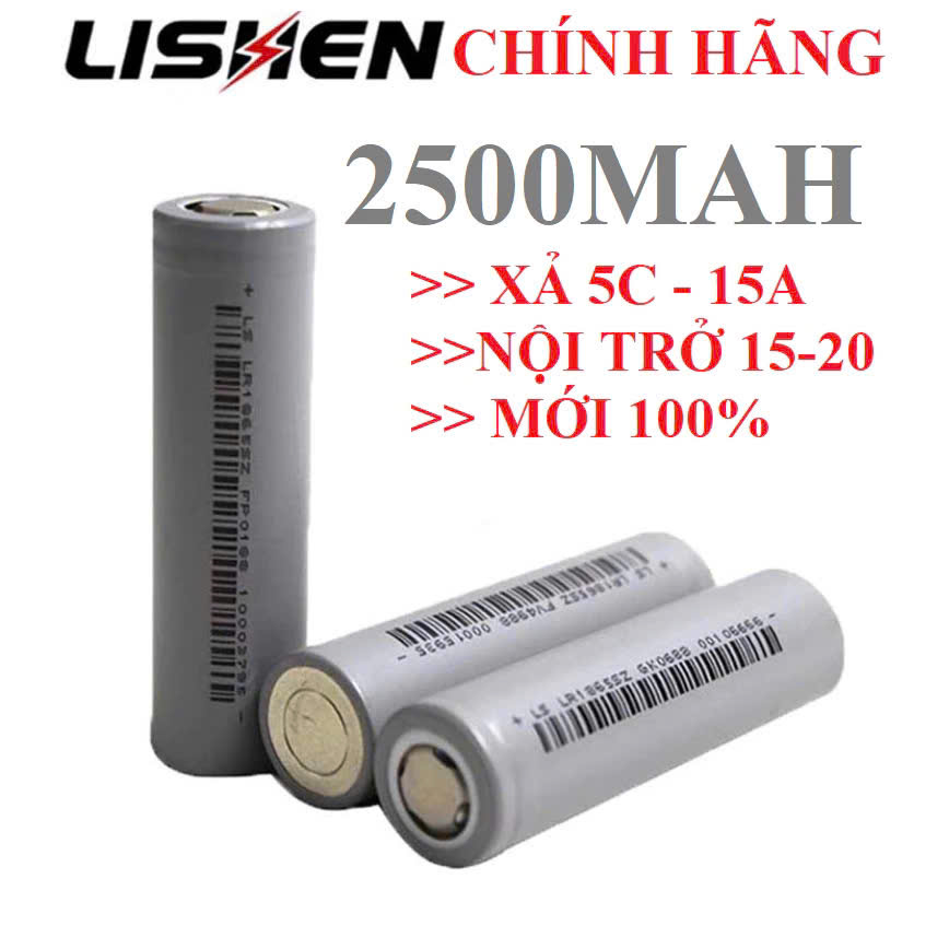 Pin sạc 18650 lishen xám 2500mah xả 10C 20A,Nội trở:13mΩ-15mΩ - Cam kết chính hãng - Hàng New 100%