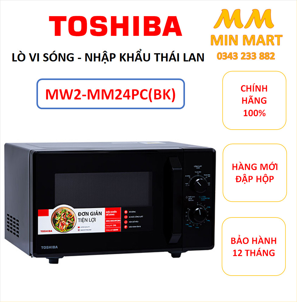 Lò Vi Sóng Toshiba MW2-MM24PC(BK) 24 lít - Nhập Khẩu Thái Lan: Cam Kết Chính Hãng, Hàng Mới Đập Hộp, Bảo hành 12 tháng, Lỗi 1 Đổi 1