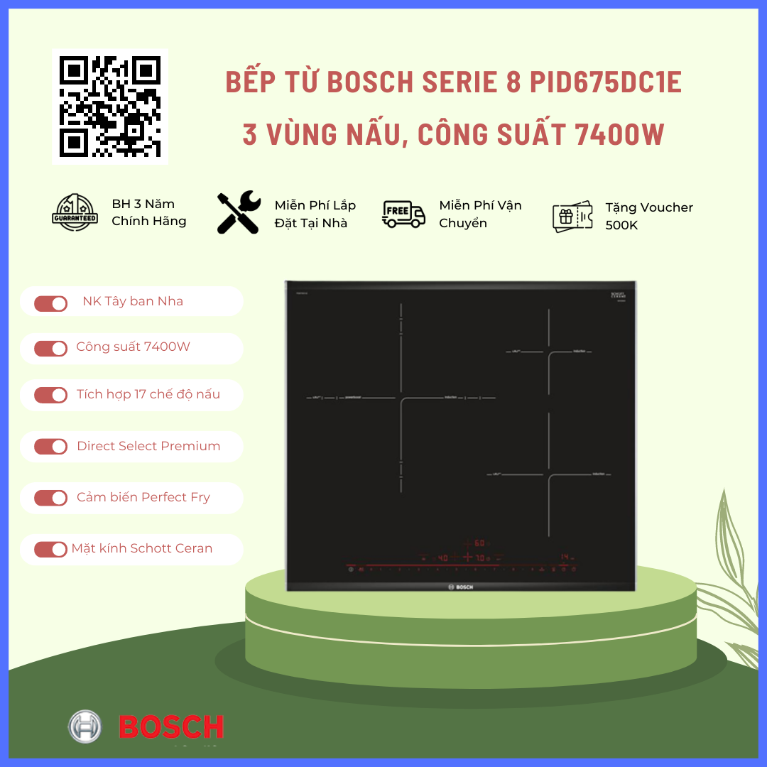 Bếp Từ Bosch PID675DC1E Series 8 3 VÙNG NẤU 60CM - Mang đến cuộc sống tiện nghi cho gia đình bạn