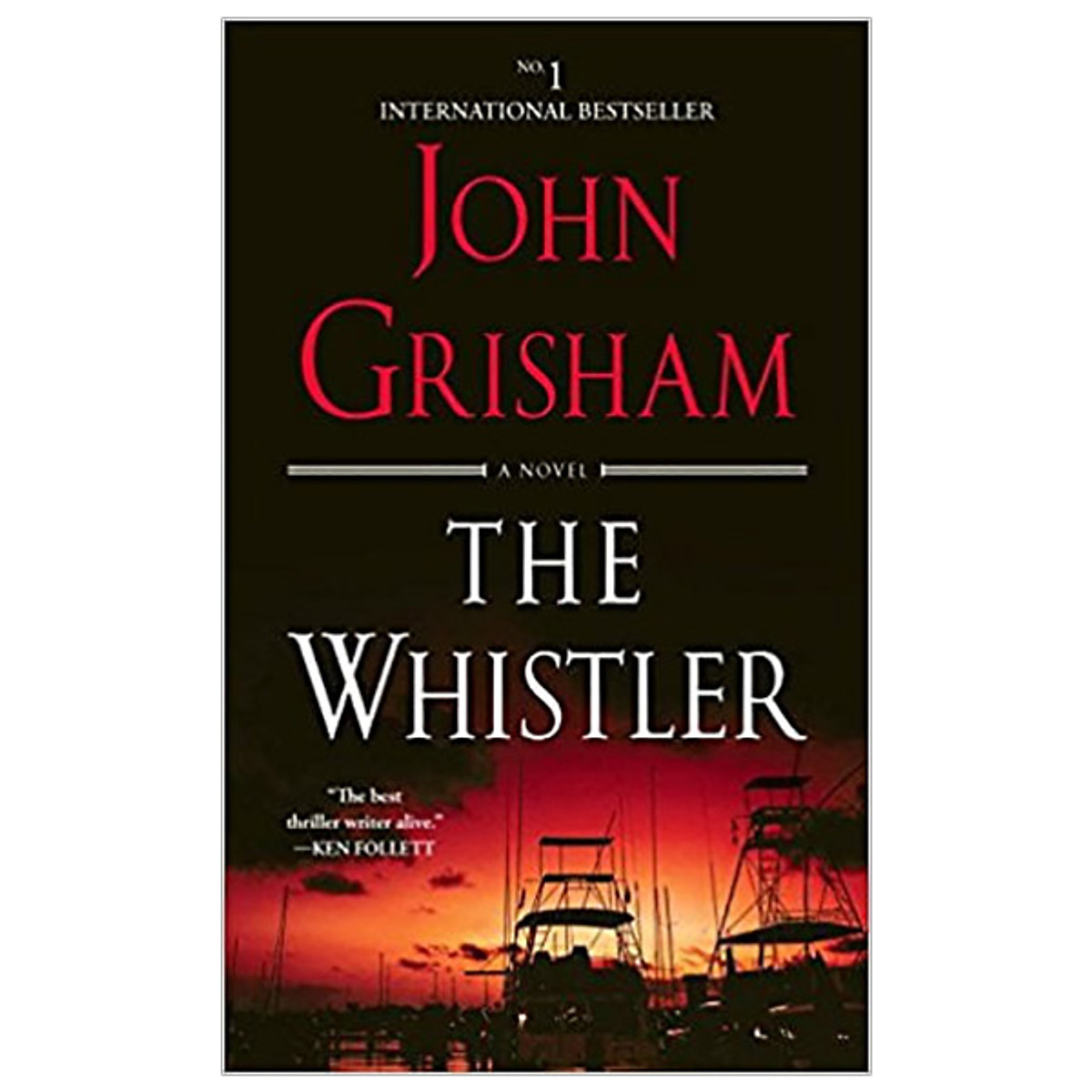 Sách Ngoại Văn - The Whistler - John Grisham