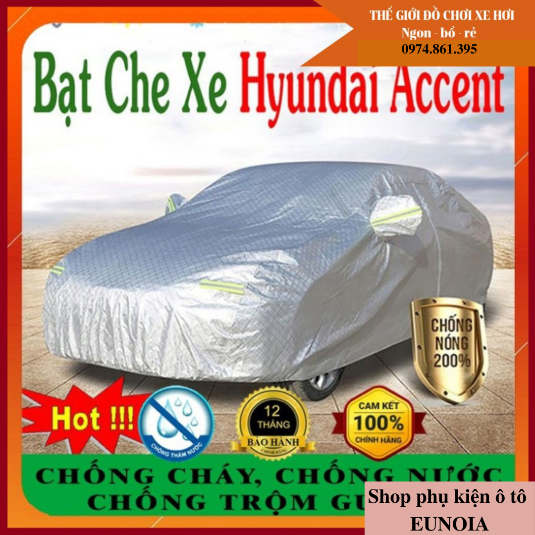 ( size 3M ) Bạt Phủ Ô Tô Hyundai Accent CAO CẤP 3 LỚP Tráng Bạc Cách Nhiệt, Chống Nước, Chống Trộm Gương - Phụ Kiện Đồ Chơi Ô Tô Xe Hơi EUNOIA