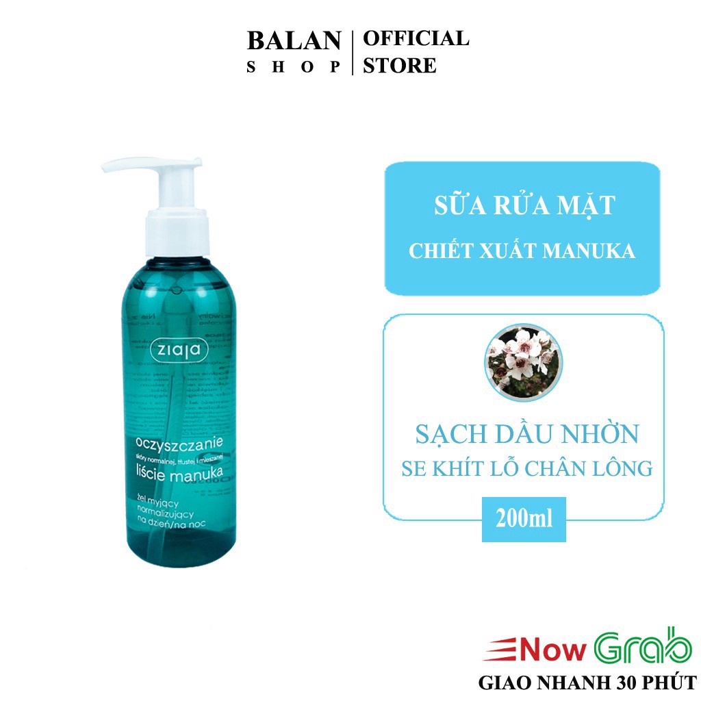 Sữa rửa mặt ziaja manuka dành cho da dầu, mụn, nhạy cảm, lỗ chân lông to - balan shop