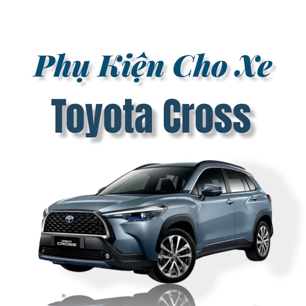 Tổng hợp phụ kiện toyota cross đời 2020-2023