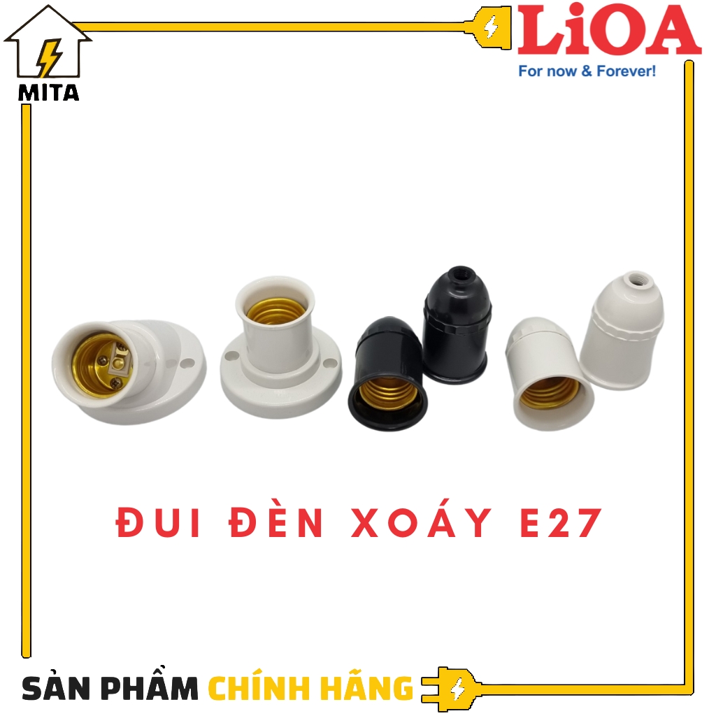 Đui đèn xoáy e27 lioa - đui treo, gắn tường chếch 45, 90 độ